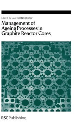 bokomslag Management of Ageing in Graphite Reactor Cores