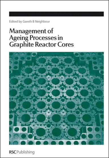 bokomslag Management of Ageing in Graphite Reactor Cores