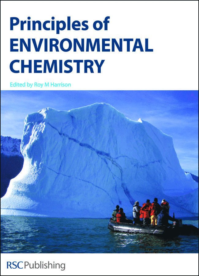 R M Harrison, UK) Harrison, R M (University of Birmingham, R. M. Harrison - Principles of Environmental Chemistry, Inbunden