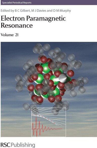 Bruce C Gilbert - Electron Paramagnetic Resonance, Inbunden