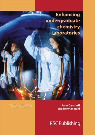 John Carnduff, Norman Reid - Enhancing Undergraduate Chemistry Laboratories, Häftad