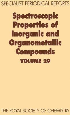 bokomslag Spectroscopic Properties of Inorganic and Organometallic Compounds