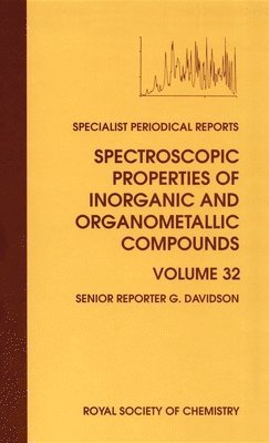 bokomslag Spectroscopic Properties of Inorganic and Organometallic Compounds