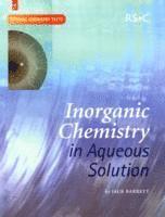 bokomslag Inorganic Chemistry in Aqueous Solution
