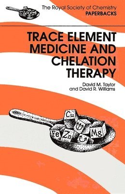 bokomslag Trace Elements Medicine and Chelation Therapy