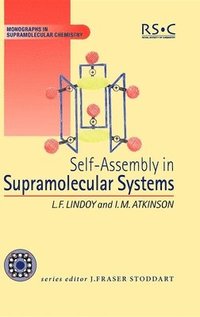 bokomslag Self Assembly in Supramolecular Systems