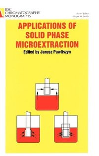 bokomslag Applications of Solid Phase Microextraction
