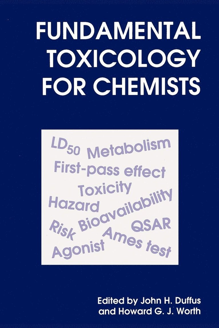 J.H. Duffus, Howard G. J. Worth - Fundamental Toxicology for Chemists, Häftad