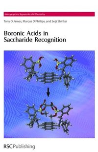 bokomslag Boronic Acids in Saccharide Recognition
