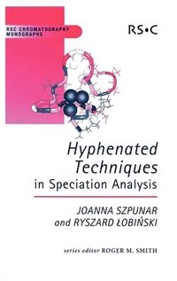 bokomslag Hyphenated Techniques in Speciation Analysis