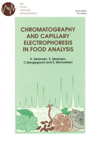 bokomslag Chromatography and Capillary Electrophoresis in Food Analysis