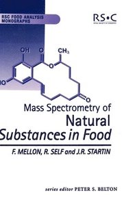 bokomslag Mass Spectrometry of Natural Substances in Food