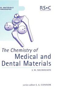 bokomslag Chemistry of Medical and Dental Materials