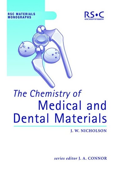 bokomslag Chemistry of Medical and Dental Materials