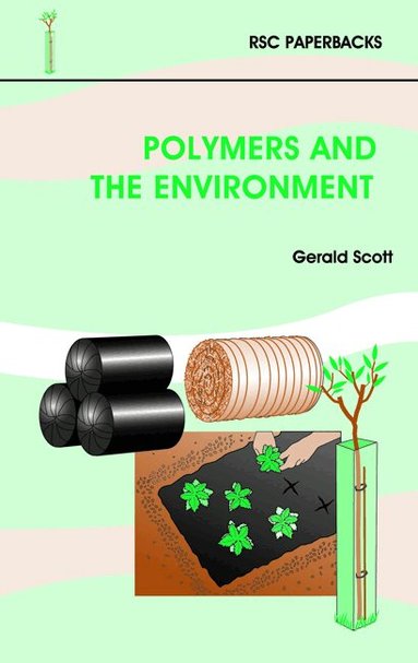 G Scott - Polymers and the Environment, Häftad