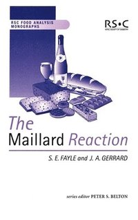 bokomslag The Maillard Reaction
