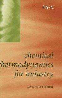 bokomslag Chemical Thermodynamics for Industry