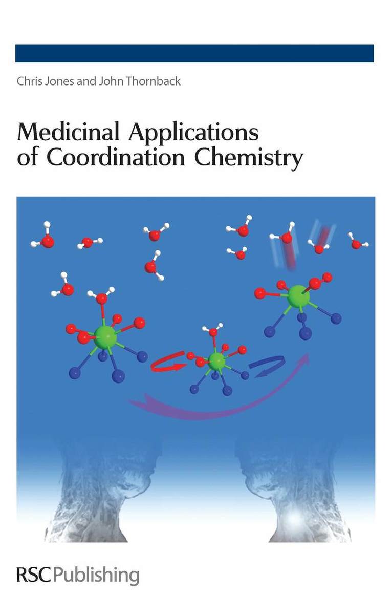 Medicinal Applications of Coordination Chemistry 1