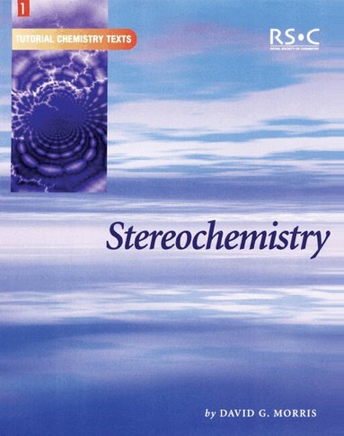 David G Morris, A G Davies, David Phillips, J Derek Woollins - Stereochemistry, Häftad