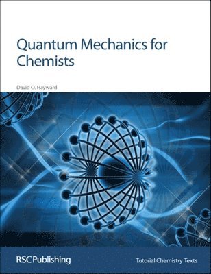 bokomslag Quantum Mechanics for Chemists