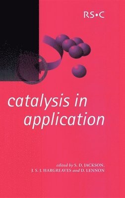 bokomslag Catalysis in Application