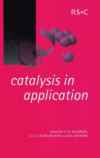 bokomslag Catalysis in Application