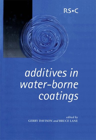 Gerry Davison, Bruce C Lane - Additives in Water-Borne Coatings, Inbunden