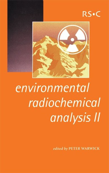 Peter Warwick - Environmental Radiochemical Analysis II, Inbunden