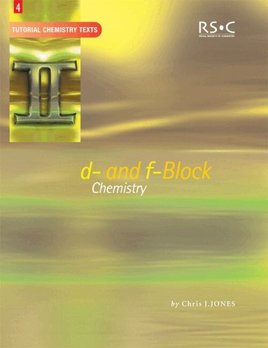 Chris J Jones - d- and f-Block Chemistry, Häftad