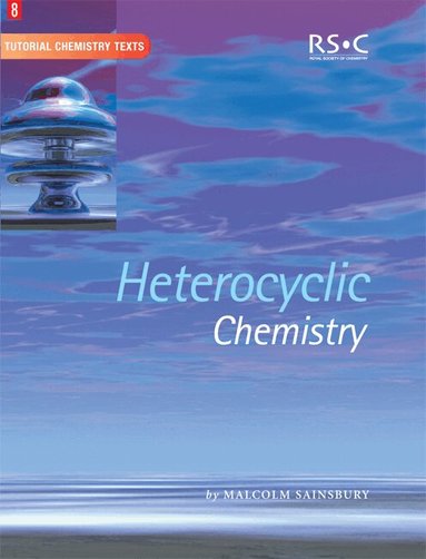 Malcolm Sainsbury - Heterocyclic Chemistry, Häftad