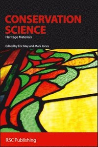 bokomslag Conservation Science : Heritage Materials