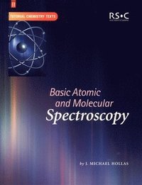 bokomslag Basic Atomic and Molecular Spectroscopy