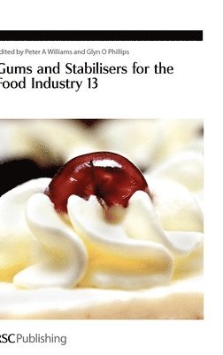 Gums and Stabilisers for the Food Industry 13 1
