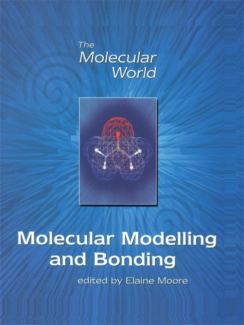 E A Moore, UK) Moore, E A (The Open University, E. A. Moore - Molecular Modelling and Bonding, Häftad