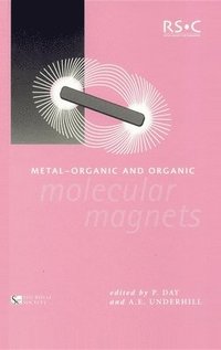 bokomslag Metal-Organic and Organic Molecular Magnets