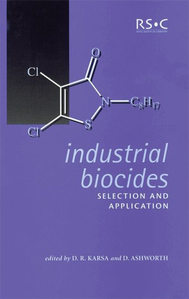 D R Karsa, David Ashworth - Industrial Biocides, Inbunden