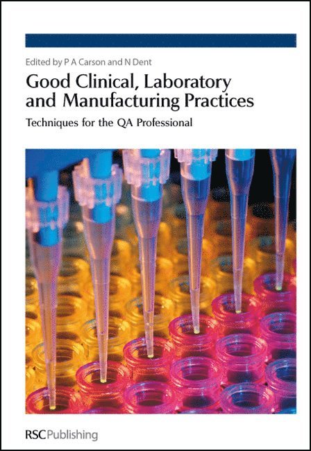 Good Clinical, Laboratory and Manufacturing Practices 1