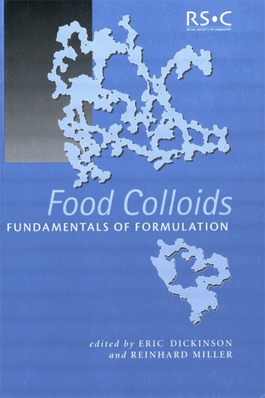 Eric Dickinson, Reinhard Miller - Food Colloids, Inbunden