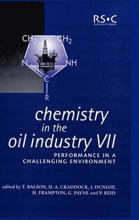 bokomslag Chemistry in the Oil Industry VII