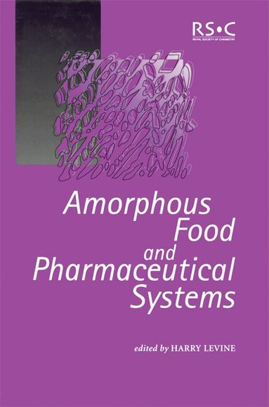 Harry Levine - Amorphous Food and Pharmaceutical Systems, Inbunden