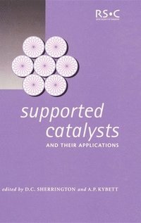 bokomslag Supported Catalysts and Their Applications