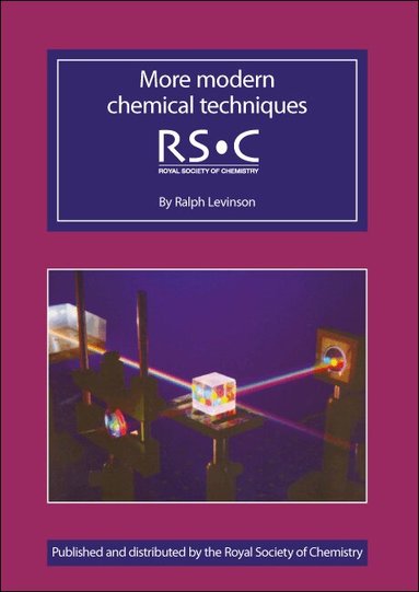 Ralph Levenson, Maria J (The Royal Society of Chemistry) Pack, Martyn Berry, Colin (Royal Society of Chemistry) Osborne, Neville V (Royal Society of Chemistry) Reed, John A (Royal Society of Chemistry) Johnston - More Modern Chemical Techniques, Häftad