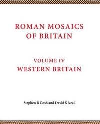 bokomslag Roman Mosaics of Britain Volume IV