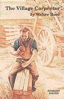 Walter Rose - Village Carpenter, Häftad
