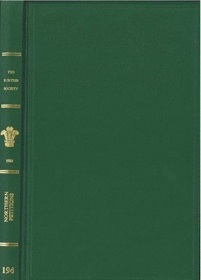Northern Petitions illustrative of life in Berwick, Cumbria and Durham in the fourteenth century
