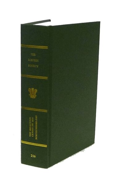 Alan Munden - Religious Census of 1851: Northumberland and County Durham, Inbunden