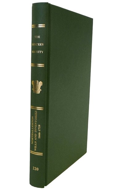 Dorothy Edwards, Christine M Newman - Northallerton Wills and Inventories, 1666-1719, Inbunden