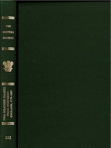 Robert Tittler - Two Weather Diaries from Northern England, 1779-1807, Inbunden