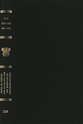 John Little - Book of Orders and Accounts for the Borough of Stockton-on-Tees, Inbunden