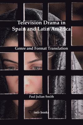 bokomslag Television Drama in Spain and Latin America